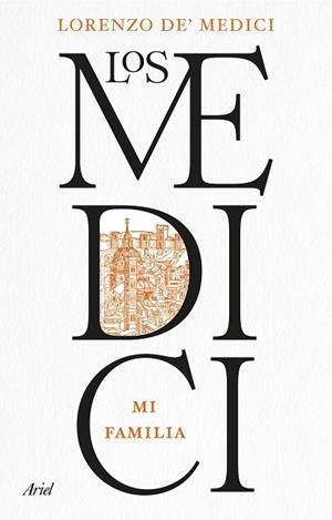LOS MEDICI | 9788434438835 | DE MEDICI, LORENZO | Llibres Parcir | Llibreria Parcir | Llibreria online de Manresa | Comprar llibres en català i castellà online