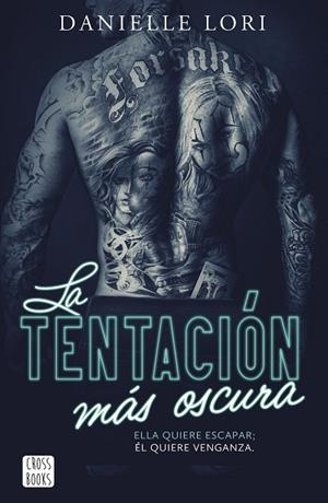 LA TENTACIÓN MÁS OSCURA | 9788408303640 | LORI, DANIELLE | Llibres Parcir | Librería Parcir | Librería online de Manresa | Comprar libros en catalán y castellano online