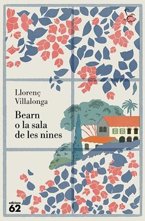 BEARN O LA SALA DE LES NINES | 9788429782622 | VILLALONGA, LLORENÇ | Llibres Parcir | Librería Parcir | Librería online de Manresa | Comprar libros en catalán y castellano online