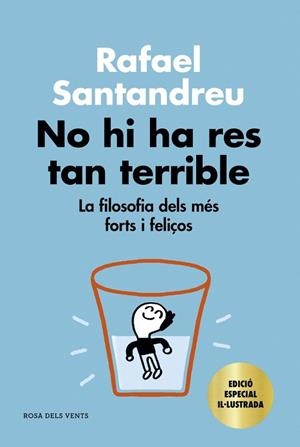 NO HI HA RES TAN TERRIBLE (EDICIÓ ESPECIAL IL·LUSTRADA) | 9788418033728 | SANTANDREU, RAFAEL | Llibres Parcir | Llibreria Parcir | Llibreria online de Manresa | Comprar llibres en català i castellà online