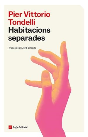 HABITACIONS SEPARADES | 9788410112940 | TONDELLI, PIER VITTORIO | Llibres Parcir | Llibreria Parcir | Llibreria online de Manresa | Comprar llibres en català i castellà online