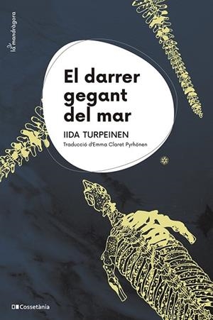 EL DARRER GEGANT DEL MAR | 9788413564845 | TURPEINEN, IIDA | Llibres Parcir | Llibreria Parcir | Llibreria online de Manresa | Comprar llibres en català i castellà online