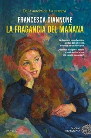 LA FRAGANCIA DEL MAÑANA | 9788410346468 | GIANNONE, FRANCESCA | Llibres Parcir | Llibreria Parcir | Llibreria online de Manresa | Comprar llibres en català i castellà online