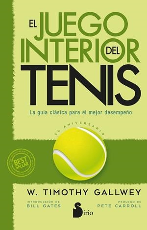 EL JUEGO INTERIOR DEL TENIS. EDICIÓN 50 ANIVERSARIO | 9788410335363 | GALLWEY, W. TIMOTHY | Llibres Parcir | Llibreria Parcir | Llibreria online de Manresa | Comprar llibres en català i castellà online