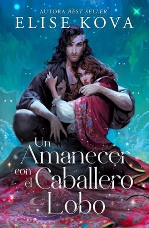 UN AMANECER CON EL CABALLERO LOBO | 9788410085688 | KOVA, ELISE | Llibres Parcir | Llibreria Parcir | Llibreria online de Manresa | Comprar llibres en català i castellà online