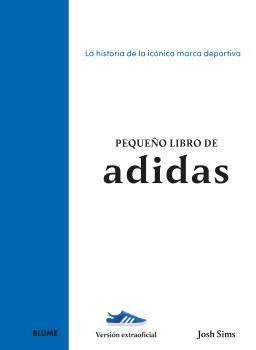 PEQUEÑO LIBRO DE ADIDAS | 9788410268890 | SIMS, JOSH | Llibres Parcir | Llibreria Parcir | Llibreria online de Manresa | Comprar llibres en català i castellà online