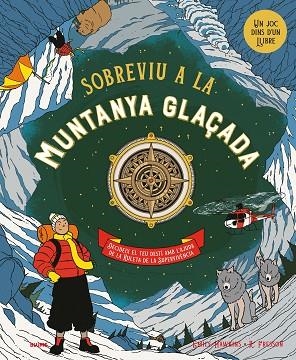 SOBREVIU A LA MUNTANYA GLAÇADA | 9788410268944 | HAWKINS, EMILY/FRESSON, RUBY | Llibres Parcir | Librería Parcir | Librería online de Manresa | Comprar libros en catalán y castellano online