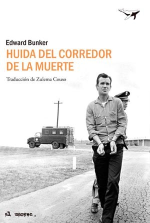 HUIDA DEL CORREDOR DE LA MUERTE | 9788494236723 | BUNKER, EDWARD | Llibres Parcir | Llibreria Parcir | Llibreria online de Manresa | Comprar llibres en català i castellà online