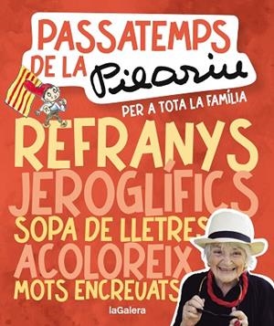 PASSATEMPS DE LA PILARIN PER A TOTA LA FAMÍLIA | 9788424675561 | BAYÉS DE LUNA, PILARIN | Llibres Parcir | Llibreria Parcir | Llibreria online de Manresa | Comprar llibres en català i castellà online
