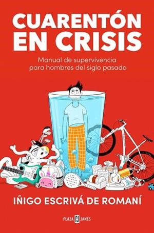 CUARENTÓN EN CRISIS | 9788401027499 | ESCRIVÁ DE ROMANÍ, IÑIGO | Llibres Parcir | Llibreria Parcir | Llibreria online de Manresa | Comprar llibres en català i castellà online