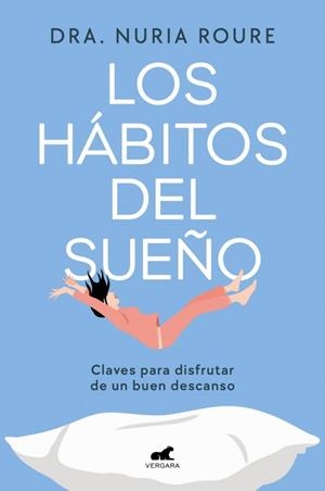 LOS HÁBITOS DEL SUEÑO | 9788410467217 | ROURE, DRA. NURIA | Llibres Parcir | Llibreria Parcir | Llibreria online de Manresa | Comprar llibres en català i castellà online