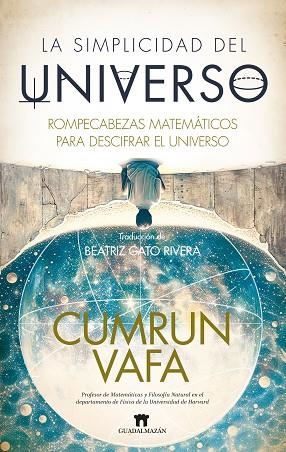 LA SIMPLICIDAD DEL UNIVERSO | 9788419414519 | CUMRUN VAFA | Llibres Parcir | Librería Parcir | Librería online de Manresa | Comprar libros en catalán y castellano online