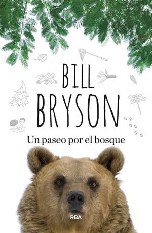 UN PASEO POR EL BOSQUE | 9788410981478 | BRYSON, BILL | Llibres Parcir | Llibreria Parcir | Llibreria online de Manresa | Comprar llibres en català i castellà online