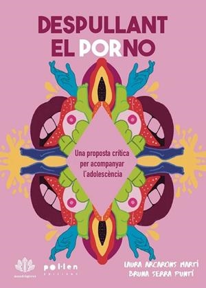 DESPULLANT EL PORNO | 9788410255852 | ARCARONS MARTÍ, LAURA | Llibres Parcir | Llibreria Parcir | Llibreria online de Manresa | Comprar llibres en català i castellà online