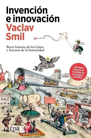 INVENCIÓN E INNOVACIÓN | 9788410313385 | SMIL, VACLAV | Llibres Parcir | Llibreria Parcir | Llibreria online de Manresa | Comprar llibres en català i castellà online