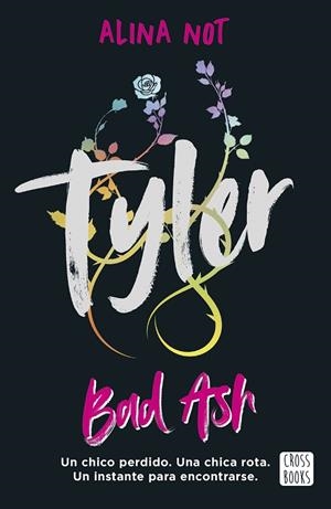 TYLER. PIEZAS ROTAS | 9788408301202 | NOT, ALINA | Llibres Parcir | Llibreria Parcir | Llibreria online de Manresa | Comprar llibres en català i castellà online