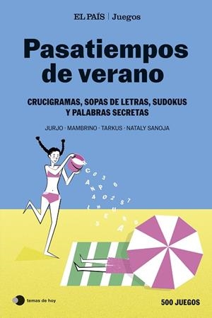 PASATIEMPOS DE VERANO (EL PAÍS JUEGOS) | 9788410293915 | EL PAÍS JUEGOS/SANOJA, NATALY/MAMBRINO/TARKUS | Llibres Parcir | Llibreria Parcir | Llibreria online de Manresa | Comprar llibres en català i castellà online