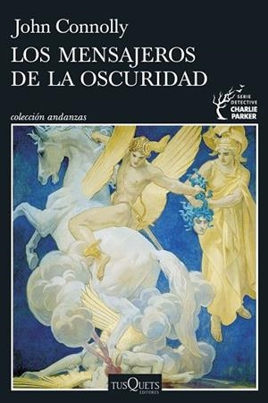 LOS MENSAJEROS DE LA OSCURIDAD (SERIE CHARLIE PARKER 22) | 9788411076401 | CONNOLLY, JOHN | Llibres Parcir | Librería Parcir | Librería online de Manresa | Comprar libros en catalán y castellano online