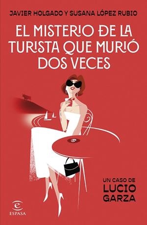 EL MISTERIO DE LA TURISTA QUE MURIÓ DOS VECES | 9788467076028 | LÓPEZ RUBIO, SUSANA/HOLGADO, JAVIER | Llibres Parcir | Llibreria Parcir | Llibreria online de Manresa | Comprar llibres en català i castellà online