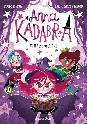 ANNA KADABRA 16. EL LLIBRE PROHIBIT | 9791387519841 | MAÑAS, PEDRO/SIERRA LISTÓN, DAVID | Llibres Parcir | Llibreria Parcir | Llibreria online de Manresa | Comprar llibres en català i castellà online