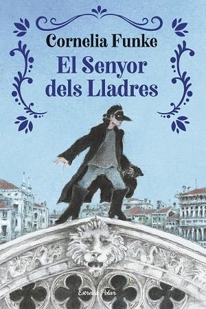 EL SENYOR DELS LLADRES | 9791387519964 | FUNKE, CORNELIA | Llibres Parcir | Llibreria Parcir | Llibreria online de Manresa | Comprar llibres en català i castellà online
