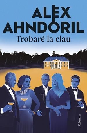 TROBARÉ LA CLAU | 9788466433877 | AHNDORIL, ALEX | Llibres Parcir | Llibreria Parcir | Llibreria online de Manresa | Comprar llibres en català i castellà online