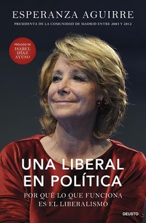 UNA LIBERAL EN POLÍTICA | 9788423439256 | AGUIRRE, ESPERANZA | Llibres Parcir | Llibreria Parcir | Llibreria online de Manresa | Comprar llibres en català i castellà online