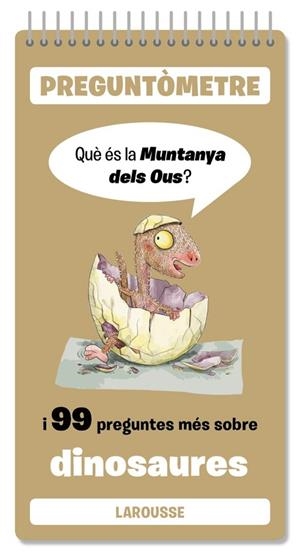 PREGUNTÒMETRE DINOSAURES | 9791387520403 | LAROUSSE EDITORIAL | Llibres Parcir | Librería Parcir | Librería online de Manresa | Comprar libros en catalán y castellano online