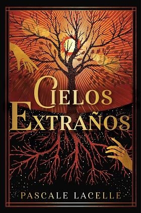 CIELOS EXTRAÑOS | 9788410163140 | LACELLE, PASCALE | Llibres Parcir | Librería Parcir | Librería online de Manresa | Comprar libros en catalán y castellano online