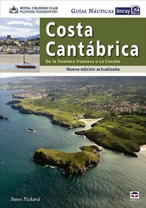 GUÍAS NÁUTICAS IMRAY. COSTA CANTÁBRICA | 9788418655524 | RCC PILOTAGE FOUNDATION/PICKARD, STEVE | Llibres Parcir | Llibreria Parcir | Llibreria online de Manresa | Comprar llibres en català i castellà online