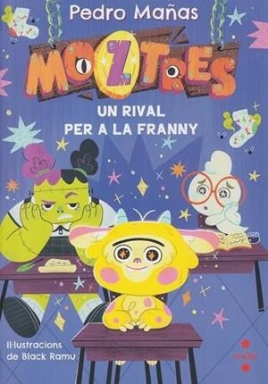 MOZTRES 8. UN RIVAL PER A LA FRANNY | 9788466158633 | MAÑAS ROMERO, PEDRO | Llibres Parcir | Llibreria Parcir | Llibreria online de Manresa | Comprar llibres en català i castellà online