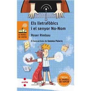 ELS LLETRAFÒBICS I EL SENYOR NO-NOM | 9788466158473 | RIMBAU, ROSER | Llibres Parcir | Llibreria Parcir | Llibreria online de Manresa | Comprar llibres en català i castellà online