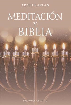MEDITACIÓN Y BIBLIA | 9788411722438 | KAPLAN, ARYEH | Llibres Parcir | Llibreria Parcir | Llibreria online de Manresa | Comprar llibres en català i castellà online
