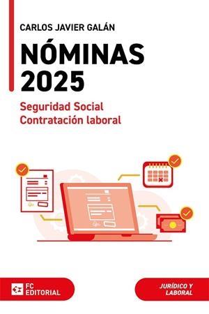 NÓMINAS, SEGURIDAD SOCIAL Y CONTRATACIÓN LABORAL 2025 | 9788410315167 | CARLOS JAVIER GALÁN GUTIERREZ | Llibres Parcir | Llibreria Parcir | Llibreria online de Manresa | Comprar llibres en català i castellà online
