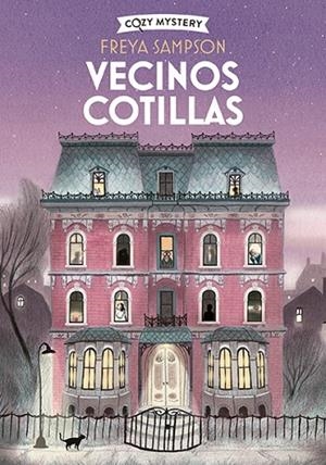 VECINOS COTILLAS (COZY MYSTERY) | 9788410206892 | SAMPSON, FREYA | Llibres Parcir | Librería Parcir | Librería online de Manresa | Comprar libros en catalán y castellano online