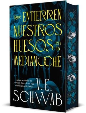 QUE ENTIERREN NUESTROS HUESOS EN LA MEDIANOCHE | 9788410085626 | SCHWAB, V. E. | Llibres Parcir | Llibreria Parcir | Llibreria online de Manresa | Comprar llibres en català i castellà online