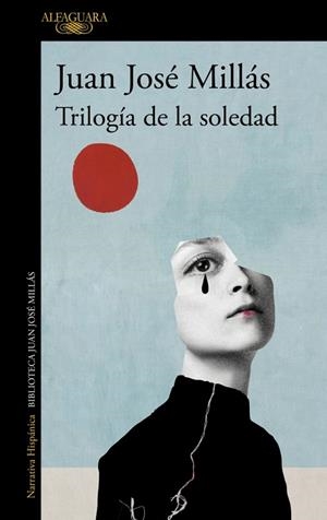 TRILOGÍA DE LA SOLEDAD | 9788420475462 | MILLÁS, JUAN JOSÉ | Llibres Parcir | Llibreria Parcir | Llibreria online de Manresa | Comprar llibres en català i castellà online