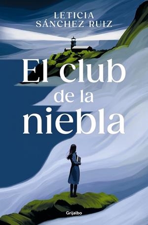 EL CLUB DE LA NIEBLA | 9788425370403 | SÁNCHEZ RUIZ, LETICIA | Llibres Parcir | Llibreria Parcir | Llibreria online de Manresa | Comprar llibres en català i castellà online