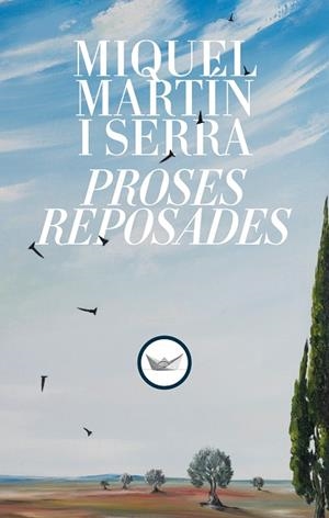 PROSES REPOSADES | 9791387726102 | MARTÍN I SERRA, MIQUEL | Llibres Parcir | Llibreria Parcir | Llibreria online de Manresa | Comprar llibres en català i castellà online