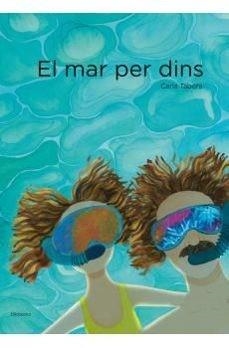 EL MAR PER DINS | 9788412635874 | TABORA, CARLA | Llibres Parcir | Librería Parcir | Librería online de Manresa | Comprar libros en catalán y castellano online