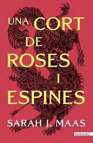 UNA CORT DE ROSES I ESPINES | 9788410028517 | MAAS, SARAH J. | Llibres Parcir | Llibreria Parcir | Llibreria online de Manresa | Comprar llibres en català i castellà online