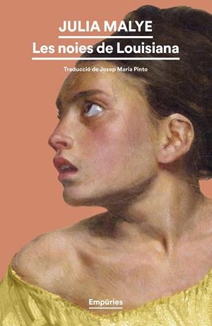 LES NOIES DE LOUISIANA | 9788419729873 | MALYE, JULIA | Llibres Parcir | Llibreria Parcir | Llibreria online de Manresa | Comprar llibres en català i castellà online
