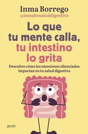 LO QUE TU MENTE CALLA, TU INTESTINO LO GRITA | 9788408303749 | BORREGO, INMACULADA | Llibres Parcir | Llibreria Parcir | Llibreria online de Manresa | Comprar llibres en català i castellà online
