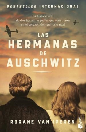 LAS HERMANAS DE AUSCHWITZ | 9788408304418 | IPEREN, ROXANE VAN | Llibres Parcir | Llibreria Parcir | Llibreria online de Manresa | Comprar llibres en català i castellà online