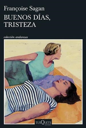 BUENOS DÍAS, TRISTEZA | 9788411076425 | SAGAN, FRANÇOISE | Llibres Parcir | Llibreria Parcir | Llibreria online de Manresa | Comprar llibres en català i castellà online