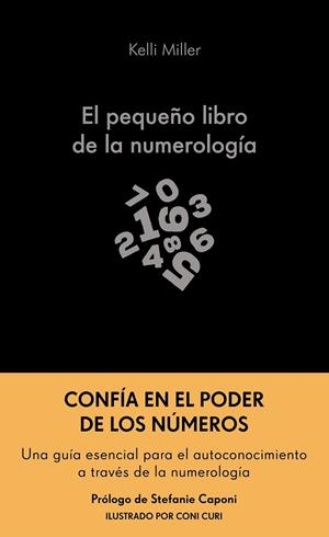 EL PEQUEÑO LIBRO DE LA NUMEROLOGÍA | 9788413444307 | MILLER, KELLI | Llibres Parcir | Llibreria Parcir | Llibreria online de Manresa | Comprar llibres en català i castellà online