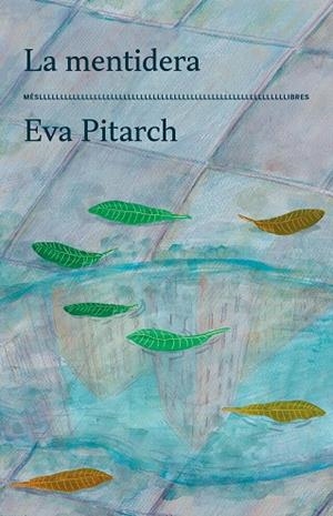 LA MENTIDERA | 9788417353629 | EVA PITARCH | Llibres Parcir | Llibreria Parcir | Llibreria online de Manresa | Comprar llibres en català i castellà online