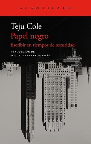 PAPEL NEGRO | 9788419958570 | COLE, TEJU | Llibres Parcir | Llibreria Parcir | Llibreria online de Manresa | Comprar llibres en català i castellà online