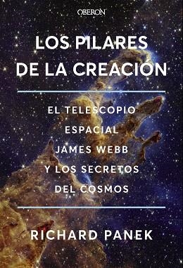 LOS PILARES DE LA CREACIÓN | 9788441551978 | PANEK, RICHARD | Llibres Parcir | Llibreria Parcir | Llibreria online de Manresa | Comprar llibres en català i castellà online