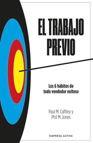 EL TRABAJO PREVIO | 9788418308109 | JONES, PHIL. M./CAFFREY, PAUL M | Llibres Parcir | Llibreria Parcir | Llibreria online de Manresa | Comprar llibres en català i castellà online